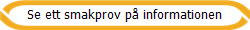 Se ett smakprov på informationen